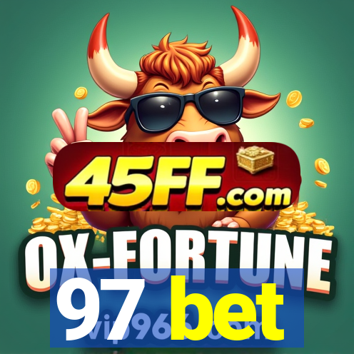97 bet